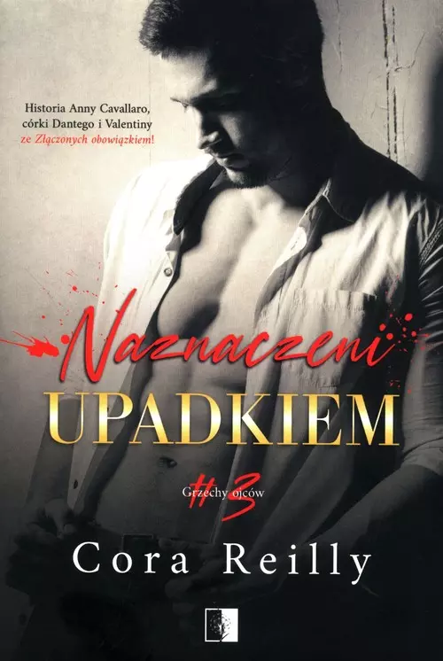 Grzechy ojców. Tom 3. Naznaczeni upadkiem