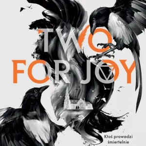 Stowarzyszenie Srok. Tom 2. Two for joy