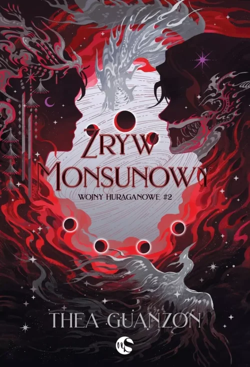 Zryw monsunowy. Wojny huraganowe. Tom 2