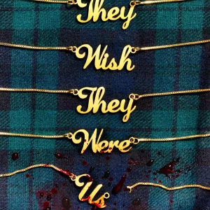 They Wish They Were Us. Wszyscy chcą być jak my