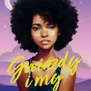 Gwiazdy i my