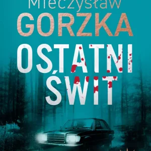 Wściekłe psy. Tom 3. Ostatni świt
