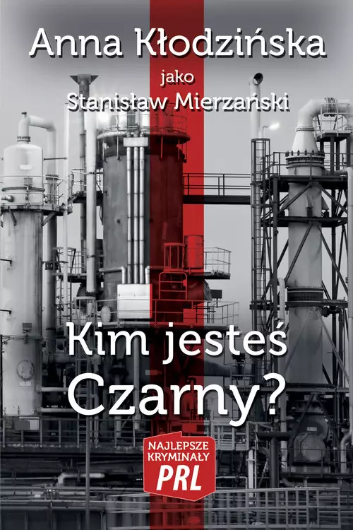 Najlepsze kryminały PRL Tom 34. Kim jesteś Czarny?