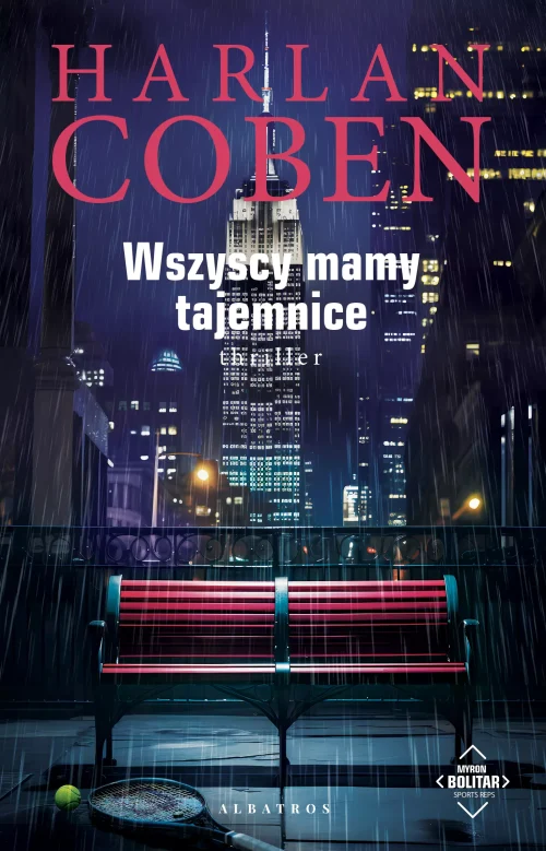 Myron Bolitar. Tom 10. Wszyscy mamy tajemnice