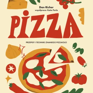 Pizza. Przepisy i techniki znanego pizzaiolo