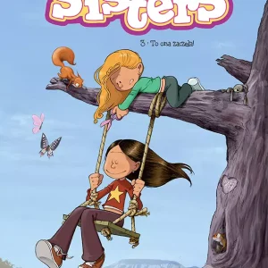 Sisters. To ona zaczęła. Tom 3