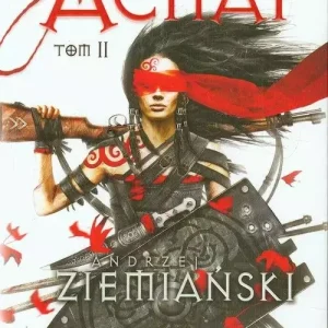 Pomnik Cesarzowej Achai. Tom 2