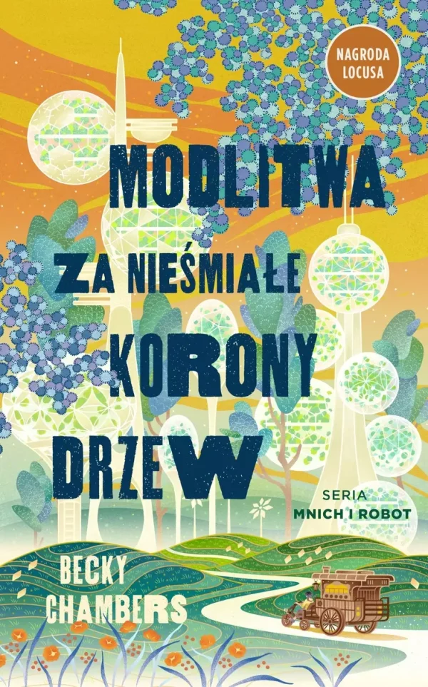 Modlitwa za nieśmiałe korony drzew | Mnich i robot | Tom 2
