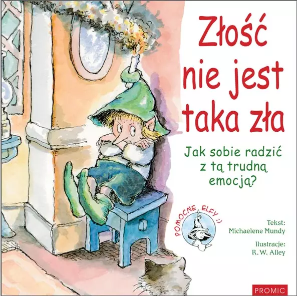 Złość nie jest taka zła Jak sobie radzić z tą..