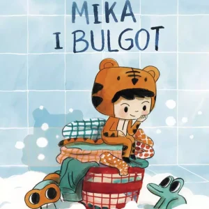 Arcygroźne Domostwory. Mika i bulgot