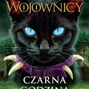 Czarna Godzina. Wojownicy Tom 6 wyd.IV