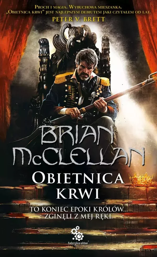 Trylogia Magów Prochowych. Tom 1. Obietnica krwi