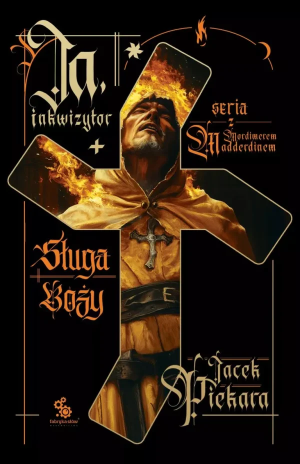 Ja, inkwizytor | Sługa Boży | Tom 1