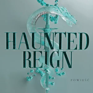 Fallen Princess. Tom 2. Haunted Reign (barwione brzegi)
