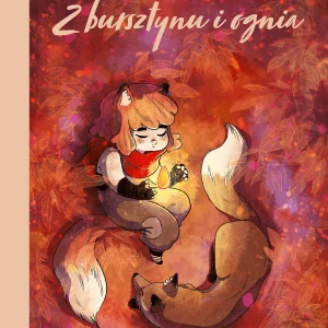Z bursztynu i ognia