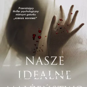 Nasze idealne małżeństwo