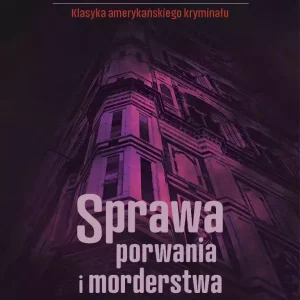 Sprawa porwania i morderstwa