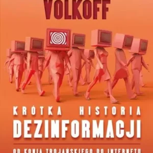 Krótka historia dezinformacji