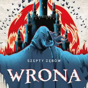 Szepty zębów. Wrona