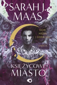 Księżycowe Miasto |  Dom Nieba i Oddechu | Tom 2 | Część 2