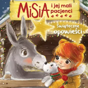 Misia i jej mali pacjenci. Świąteczne opowieści