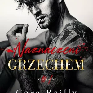 Grzechy ojców. Tom 1. Naznaczeni grzechem