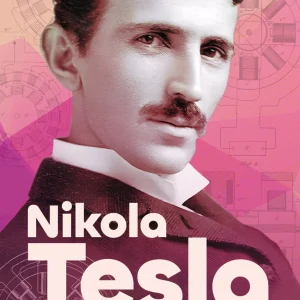 Nicola Tesla. Geniusz i wizjoner