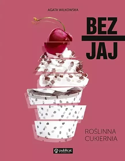 9bda951-bez-jaj-roslinna-cuk.webp Bez jaj. Roślinna cukiernia