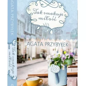Tak smakuje miłość