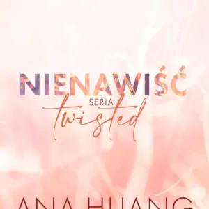 Twisted. Nienawiść