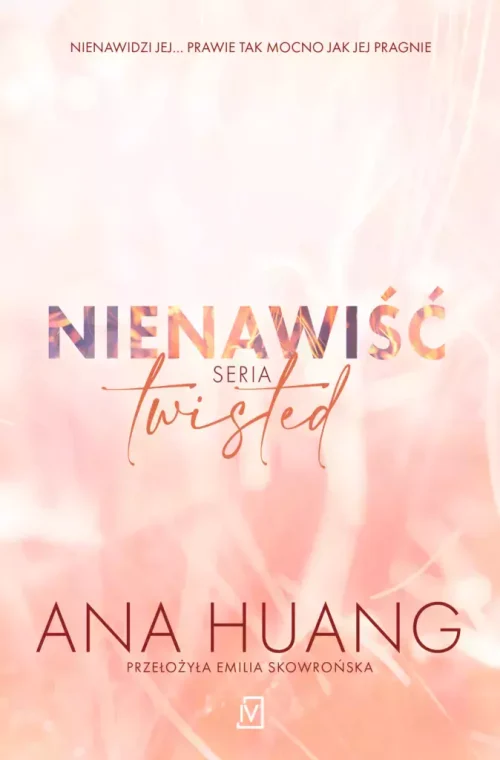 Twisted. Nienawiść
