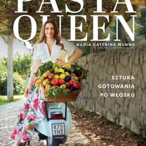 Pasta Queen. Sztuka gotowania po włosku