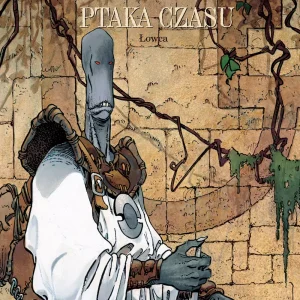 W poszukiwaniu Ptaka Czasu. Cykl II. Tom 3. Łowca