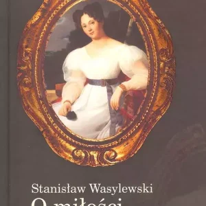 O miłości romantycznej