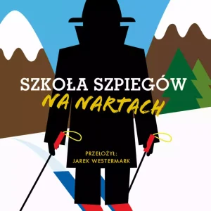 Szkoła szpiegów na nartach