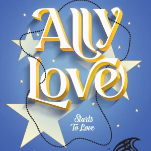 Ally Love Starts to Love