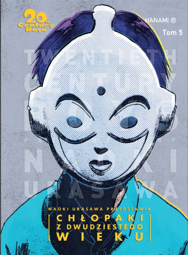 20th Century Boys – Chłopaki z XX wieku. tom 5. 20th Century Boys – Chłopaki z XX wieku tom 5