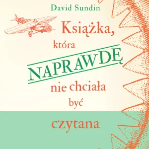 Książka, która NAPRAWDĘ nie chciała być czytana