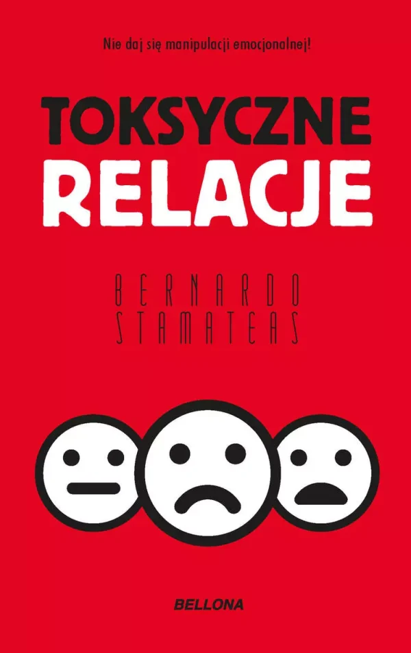 Toksyczne relacje (wydanie pocketowe)