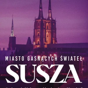 Miasto gasnących świateł. Susza