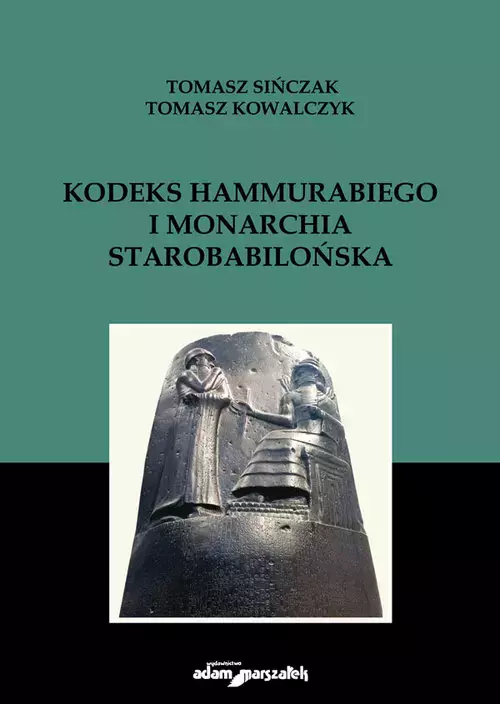9fe8f394-kodeks-hammurabiego.webp Kodeks Hammurabiego i monarchia starobabilońska