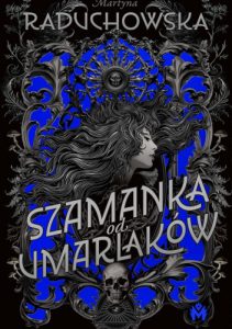 Szamanka od umarlaków | Tom 1