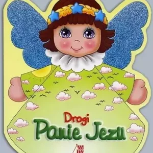 Drogi Panie Jezu