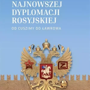 Dzieje najnowsze dyplomacji rosyjskiej