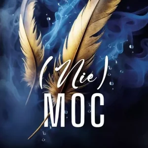 Moc | Marcela Tomas | Poruszająca opowieść o kobiecej sile, traumie i przebudzeniu