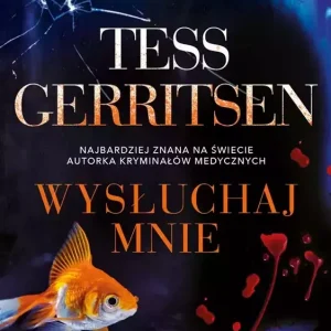 Cykl Rizzoli / Isles. Tom 13. Wysłuchaj mnie