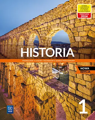 Historia 1. Podręcznik. Liceum i technikum. Zakres podstawowy