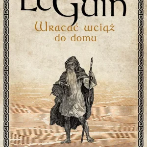 Wracać wciąż do domu