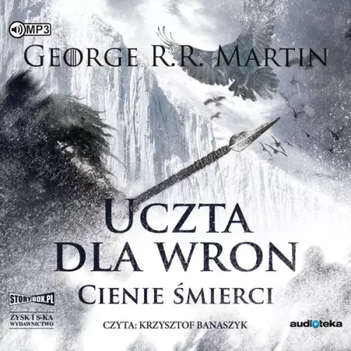 Pieśń lodu i ognia. Tom 4. Uczta dla wron. Część 1. Cienie śmierci. Audiobook, 2 CD
