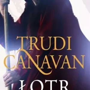 Trylogia Zdrajcy. Tom 2. Łotr